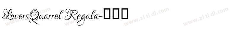 LoversQuarrel Regula字体转换 LoversQuarrel Regula字体转换